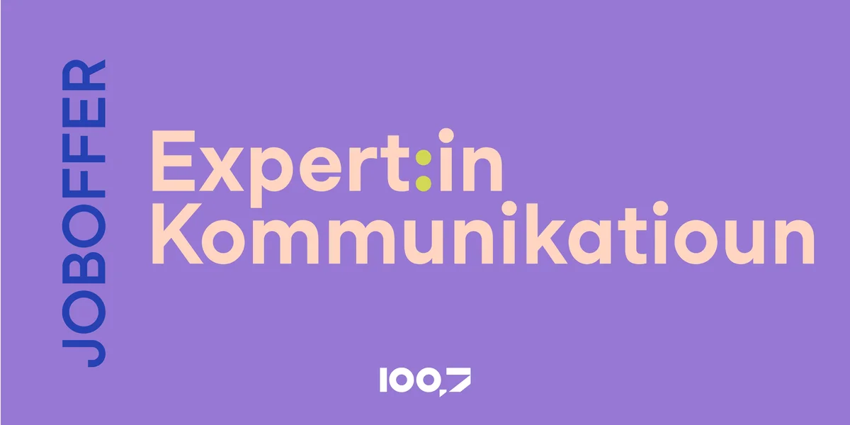 Expert:in Kommunikatioun (Vollzäit)
