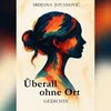 Srdjana Jovanovic - Überall ohne Ort | ©  Epubli