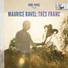 Ravel: Très franc